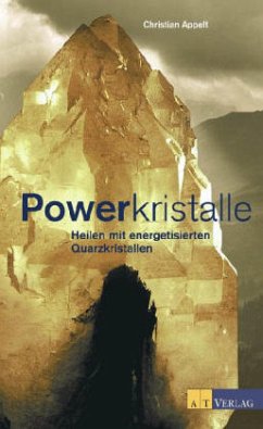 Powerkristalle - Appelt, Christian