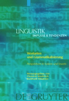 Wortarten und Grammatikalisierung - Knobloch, Clemens / Schaeder, Burkhard (Hgg.)