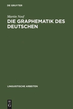 Die Graphematik des Deutschen - Neef, Martin