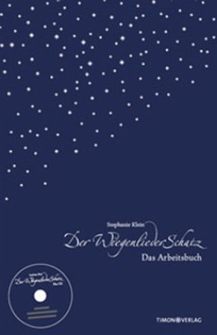 Der WiegenliederSchatz - Das Praxisbuch mit CD - Klein, Stephanie