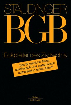 Kommentar zum Bürgerlichen Gesetzbuch mit Einführungsgesetz und Nebengesetzen - Staudinger, Julius von