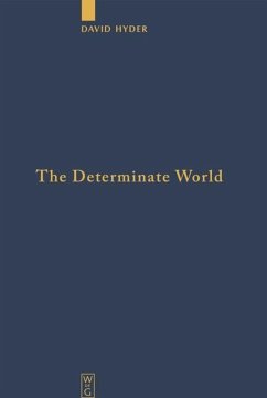 The Determinate World - Hyder, David