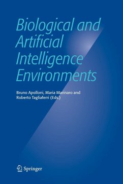 Biological and Artificial Intelligence Environments - Apolloni, Bruno / Marinaro, Maria / Tagliaferri, Roberto (eds.)