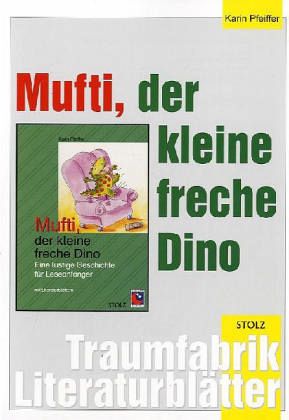 Mufti, der kleine freche Dino, Literaturblätter
