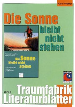 Die Sonne bleibt nicht stehen, Literaturblätter - Pfeiffer, Karin