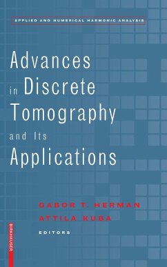 Advances in Discrete Tomography and its Applications - Herman, Gabor T. / Kuba, Attila (eds.)