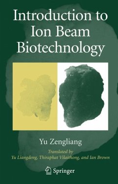 Introduction to Ion Beam Biotechnology - Yu, Zengliang