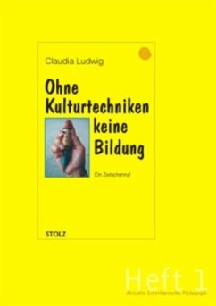 Cover Ohne Kulturtechniken keine Bildung