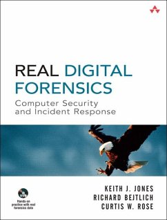 Real Digital Forensics: Computer Security and Incident Response [With DVD] - Jones, Keith J.; Bejtlich, Richard; Rose, Curtis W.