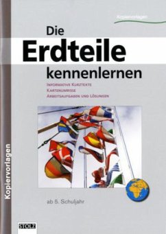 Die Erdteile kennenlernen - Pfeiffer, Karin