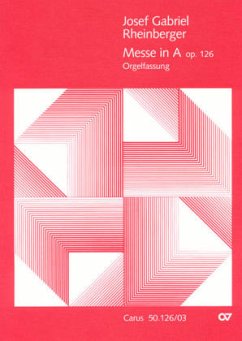 Missa A-Dur op.126, Klavierauszug - Rheinberger, Josef Gabriel