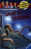 Spuk im Stadion / Die Knickerbocker-Bande Bd.63