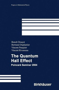 The Quantum Hall Effect - Douçot, Benoît / Duplantier, Bertrand / Pasquier, Vincent / Rivasseau, Vincent (eds.)