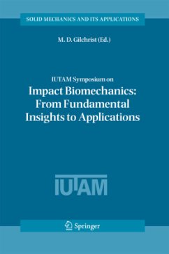 IUTAM Symposium on Impact Biomechanics: From Fundamental Insights to Applications - Gilchrist, M. D. (ed.)