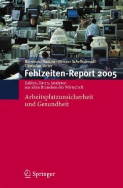 Fehlzeiten-Report 2005 - Badura, Bernhard / Schellschmidt, Henner / Vetter, Christian (Hgg.)