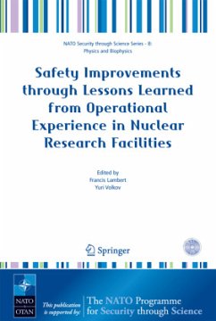 Safety Improvements Through Lessons Learned from Operational Experience in Nuclear Research Facilities - Lambert, Francis / Volkov, Yuri (eds.)