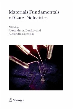 Materials Fundamentals of Gate Dielectrics - Demkov, Alexander A. / Navrotsky, Alexandra (eds.)