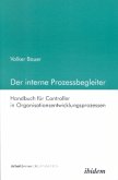 Der interne Prozessbegleiter Der interne Prozessbegleiter