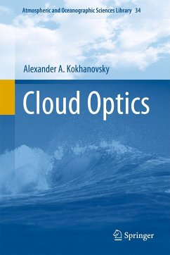 Cloud Optics - Kokhanovsky, Alexander A.