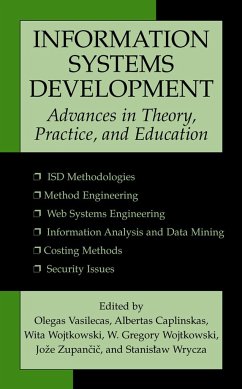 Information Systems Development - Vasilecas, Olegas / Caplinskas, Albertas / Wojtkowski, Gregory / Wojtkowski, Wita / Zupancic, Joze / Wrycza, Stanislaw (eds.)