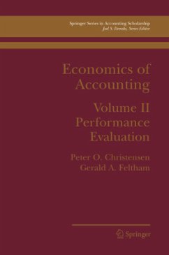 Economics of Accounting - Christensen, Peter Ove;Feltham, Gerald