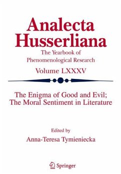 The Enigma of Good and Evil: The Moral Sentiment in Literature - Tymieniecka, A-T. (ed.)