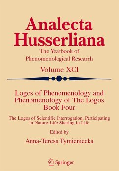 Logos of Phenomenology and Phenomenology of the Logos. Book Four - Tymieniecka, A-T. (ed.)