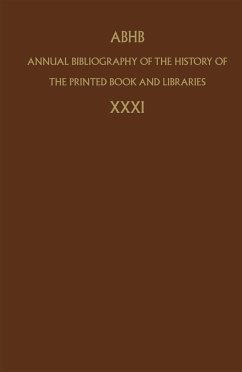 Annual Bibliography of the History of the Printed Book and Libraries - Department of Information & Collections (ed.)