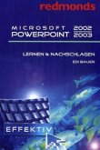 Microsoft PowerPoint 2002/2003 Microsoft PowerPoint 2002/2003