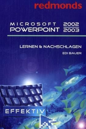Microsoft PowerPoint 2002/2003