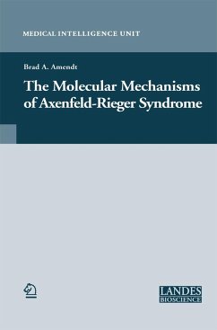 The Molecular Mechanisms of Axenfeld-Rieger Syndrome - Amendt, Brad A (ed.)