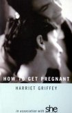 How to Get Pregnant