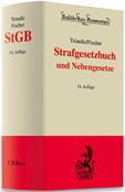 Strafgesetzbuch und Nebengesetze - Tröndle, Herbert; Fischer, Thomas