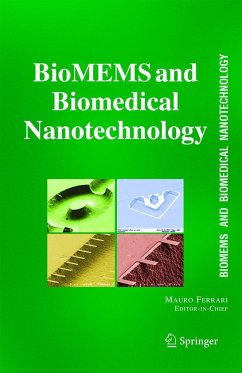 Biomems and Biomedical Nanotechnology: VI: Biomedical & Biological Nanotechnology. V2: Micro/Nano Technology for Genomics and Proteomics. V3: Therapeu - Ferrari M.