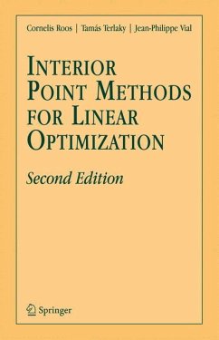 Interior Point Methods for Linear Optimization - Roos, Cornelis;Terlaky, Tamás;Vial, J.-Ph.