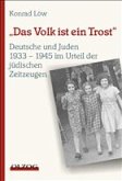 "Das Volk ist ein Trost"