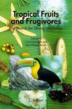 Tropical Fruits and Frugivores - Dew, J. Lawrence / Boubli, Jean Philippe (eds.)