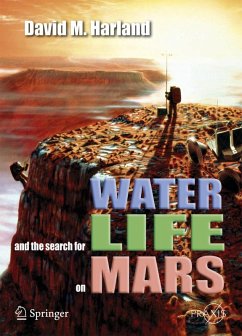 Water and the Search for Life on Mars - Harland, David M.