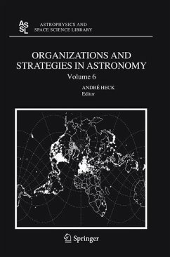 Organizations and Strategies in Astronomy 6 - Heck, Andre (ed.)