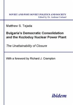 Bulgaria`s Democratic Consolidation and the Kozl - The Unattainability of Closure - Tejada, Matthew;Crampton, Richard