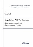 Negotiations With The Japanese. Overcoming Intercultural Communication Hurdles