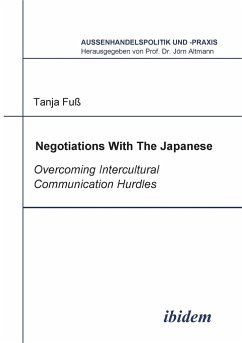 Negotiations With The Japanese. Overcoming Intercultural Communication Hurdles - Fuß, Tanja