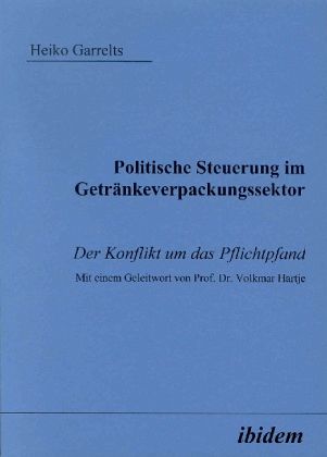 Politische Steuerung im Getränkeverpackungssektor Politische Steuerung im Getränkeverpackungssektor