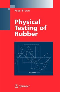 Physical Testing of Rubber - Brown, R.