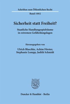 Sicherheit statt Freiheit? - Blaschke, Ulrich / Förster, Achim / Lumpp, Stephanie / Schmidt, Judith (Hgg.)