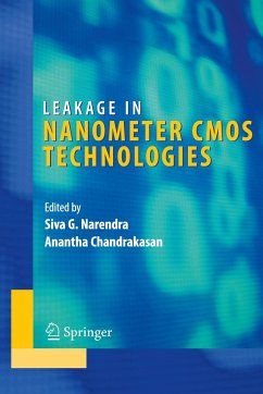 Leakage in Nanometer CMOS Technologies - Narendra, Siva G. / Chandrakasan, Anantha (eds.)