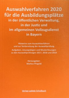 Auswahlverfahren 2021 für Ausbildungsplätze in der öffentlichen Verwaltung, in der Justiz und im Allgemeinen Vollzugsdienst in Bayern