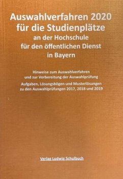 Auswahlverfahren 2021 für die Studienplätze an der Hochschule für den öffentlichen Dienst in Bayern - Ruch, Hermann