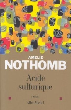 Acide Sulfurique - Nothomb, Amélie