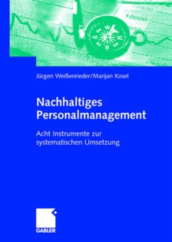 Nachhaltiges Personalmanagement - Weißenrieder, Jürgen;Kosel, Marijan